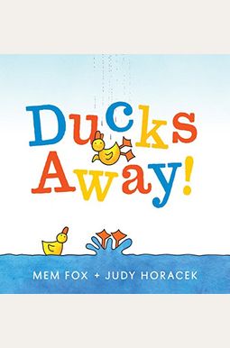 Ducks Away! Ducks Away!