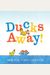 Ducks Away!