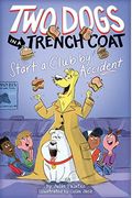 Two Dogs In A Trench Coat Start A Club By Accident (Two Dogs In A Trench Coat #2): Volume 2