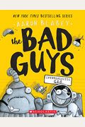 The Bad Guys in Intergalactic Gas (the Bad Guys #5), 5