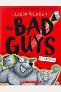 The Bad Guys In Superbad (The Bad Guys #8): Volume 8