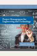 Project Management For Engineering And Technology
