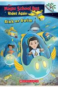 Sink Or Swim: Exploring Schools Of Fish: A Branches Book (The Magic School Bus Rides Again)