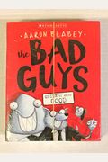 The Bad Guys - Guide To Being Good