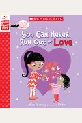 You Can Never Run Out Of Love (A Storyplay Book)