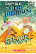 Escape From Egypt: A Branches Book (Time Jumpers #2)