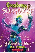 It's Alive! It's Alive! (Goosebumps Slappyworld #7): Volume 7