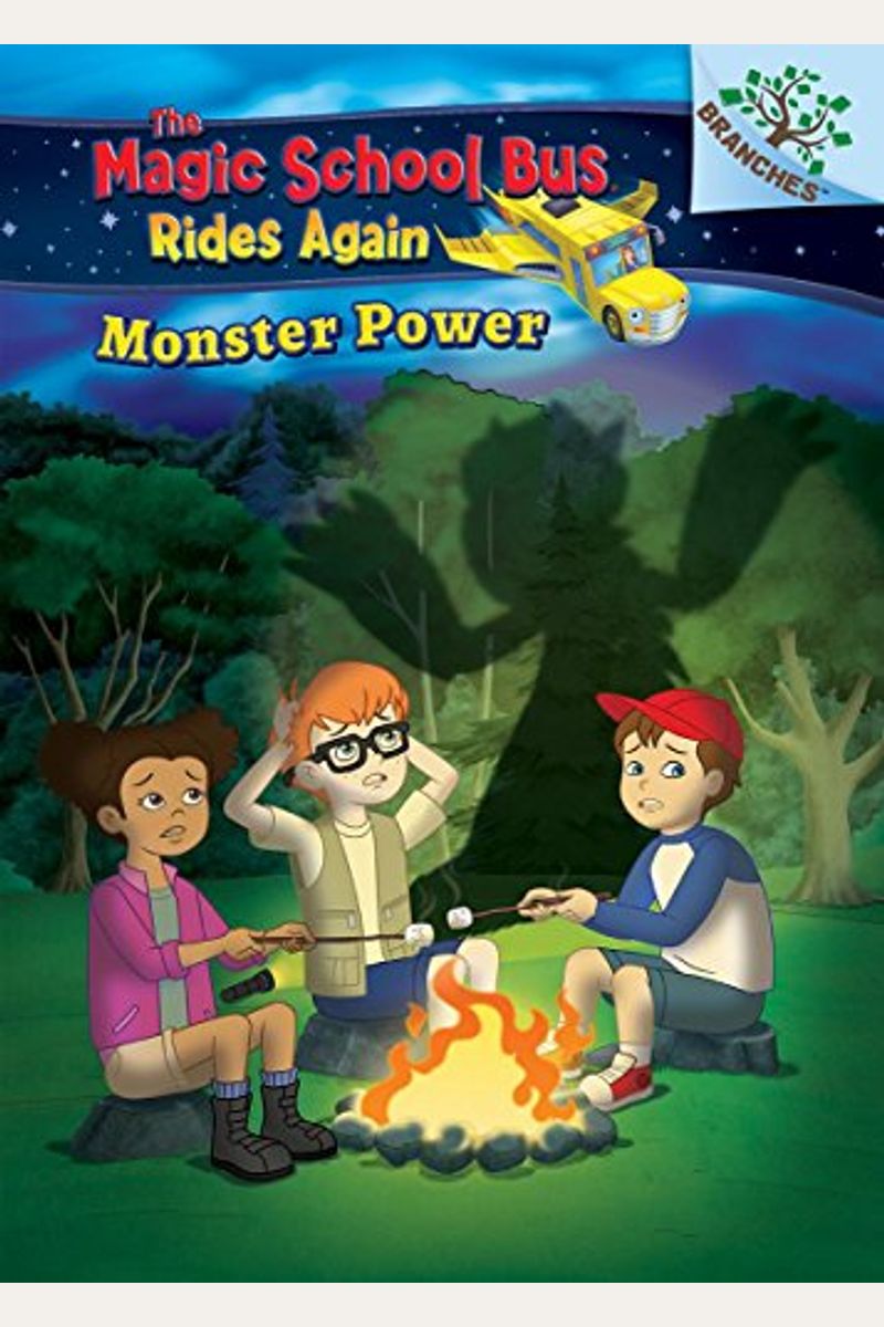 Monster Power: Exploring Renewable Energy: A Branches Book (The Magic School Bus Rides Again): Exploring Renewable Energyvolume 2