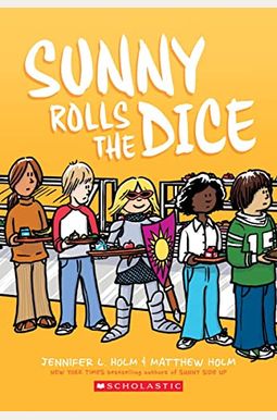 Sunny Rolls The Dice: A Graphic Novel (Sunny #3) Sunny Rolls The Dice: A Graphic Novel (Sunny #3)