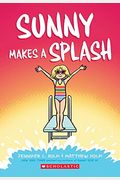 Sunny Makes A Splash: A Graphic Novel (Sunny #4): Volume 4