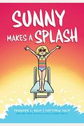 Sunny Makes A Splash: A Graphic Novel (Sunny #4): Volume 4
