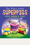 Three Little Superpigs, The