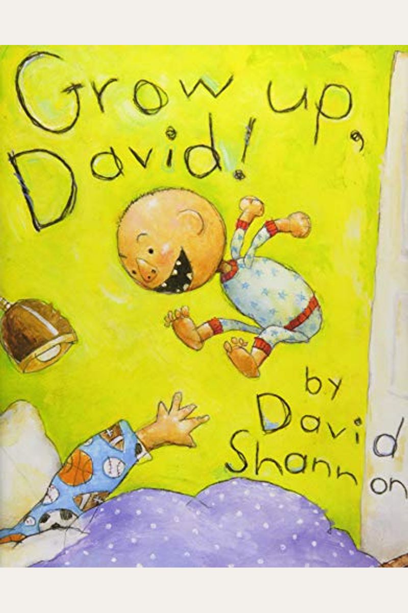 Buy Grow Up, David! Book By David Shannon