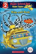 Hide And Seek (Scholastic Reader, Level 2: The Magic School Bus: Rides Again)