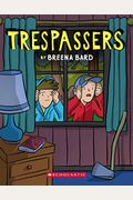 Trespassers: A Graphic Novel