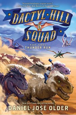 Thunder Run (Dactyl Hill Squad #3): Volume 3 Thunder Run (Dactyl Hill Squad #3): Volume 3