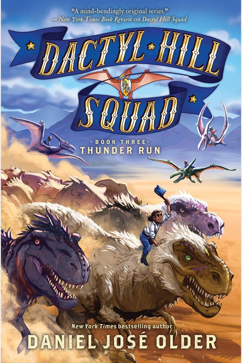 Thunder Run (Dactyl Hill Squad #3): Volume 3