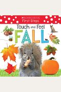 Touch And Feel Fall: Scholastic Early Learners (Touch And Feel)