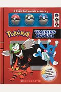 PokéMon Training Manual [With Book And Poke Ball Erasers]