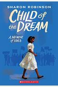 Child Of The Dream (A Memoir Of 1963)