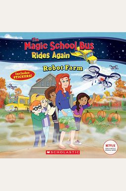Robot Farm (The Magic School Bus: Rides Again) Robot Farm (The Magic School Bus: Rides Again)