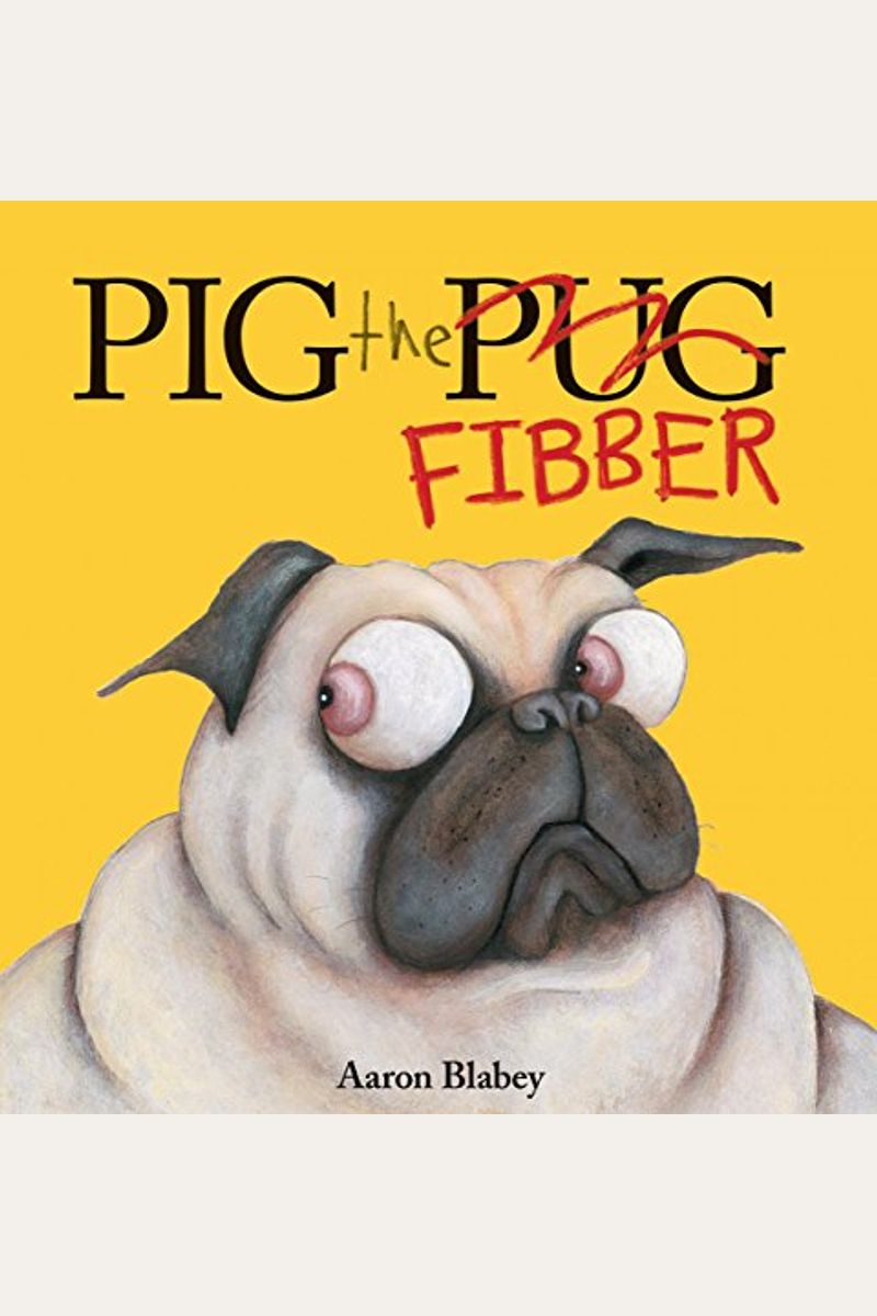 Pig The Fibber
