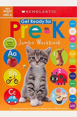 Get Ready For Pre-K Jumbo Workbook: Scholastic Early Learners (Jumbo Workbook) Get Ready For Pre-K Jumbo Workbook: Scholastic Early Learners (Jumbo Workbook)