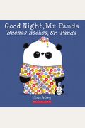 Good Night, Mr. Panda / Buenas Noches, Sr. Panda (Bilingual)