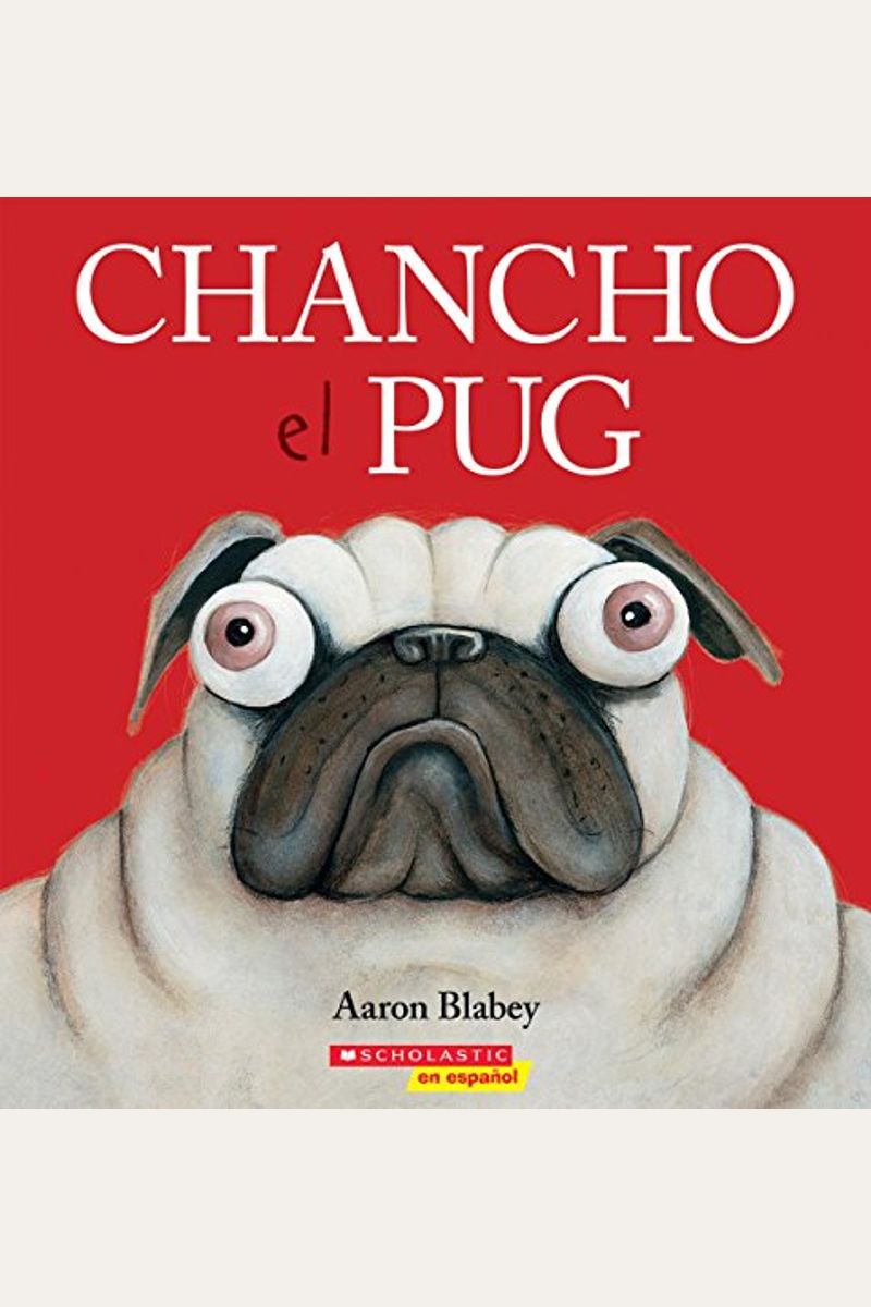 Chancho El Pug = Pig The Pug