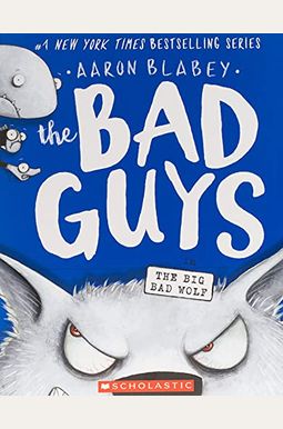 The Bad Guys In The Big Bad Wolf (The Bad Guys #9): Volume 9 The Bad Guys In The Big Bad Wolf (The Bad Guys #9): Volume 9