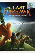 The Battle For Perodia: A Branches Book (The Last Firehawk #6): Volume 6