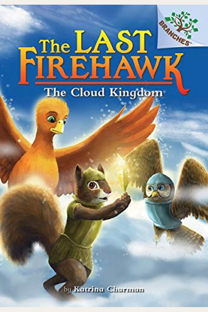 The Cloud Kingdom: A Branches Book (the Last Firehawk #7) (Library Edition), 7