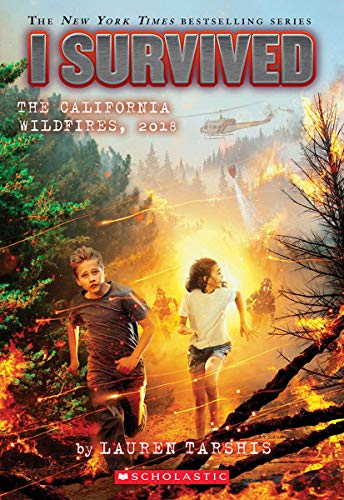 I Survived the California Wildfires, 2018 (I Survived #20), 20