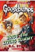 Bride Of The Living Dummy (Goosebumps Series