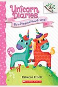 Bo's Magical New Friend: A Branches Book (Unicorn Diaries #1): Volume 1