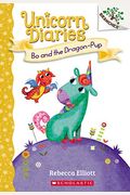 Bo and the Dragon-Pup: A Branches Book (Unicorn Diaries #2), 2