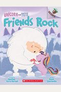 Friends Rock: An Acorn Book (Unicorn and Yeti #3), 3