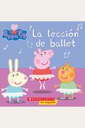 Peppa Pig: La LeccióN De Ballet = Peppa Pig: Ballet Lesson