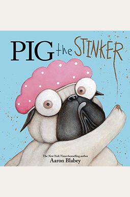 Pig The Stinker Pig The Stinker