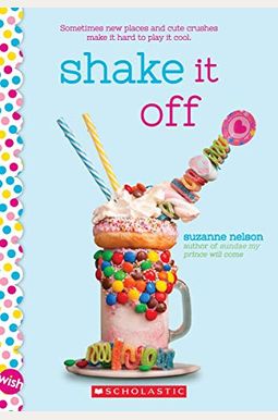 Shake It Off: A Wish Novel Shake It Off: A Wish Novel