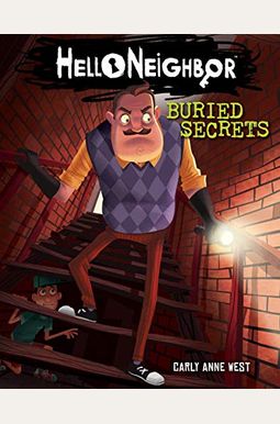 Hello Neighbor: Buried Secrets: Hello Neighbor #03 Hello Neighbor: Buried Secrets: Hello Neighbor #03