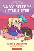 Karen's Worst Day (Baby-Sitters Little Sister Graphic Novel #3) (3) (Baby-Sitters Little Sister Graphix)