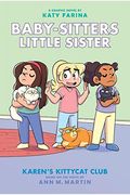 Karen's Kittycat Club (Baby-Sitters Little Sister, No. 4)