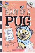 Paws for a Cause: A Branches Book (Diary of a Pug #3), 3
