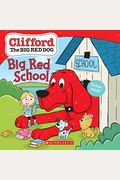 Big Red School (Clifford The Big Red Dog Storybook)