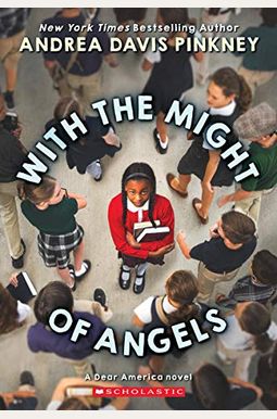 With The Might Of Angels (Dear America) (Audio Library Edition) With The Might Of Angels (Dear America) (Audio Library Edition)