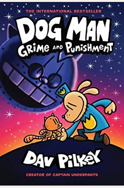 Dog Man: Grime And Punishment: From The Creator Of Captain Underpants (Dog Man #9) (9) Dog Man: Grime And Punishment: From The Creator Of Captain Underpants (Dog Man #9) (9)