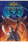 The Shining Blade (World of Warcraft: Traveler, Book 3), 3