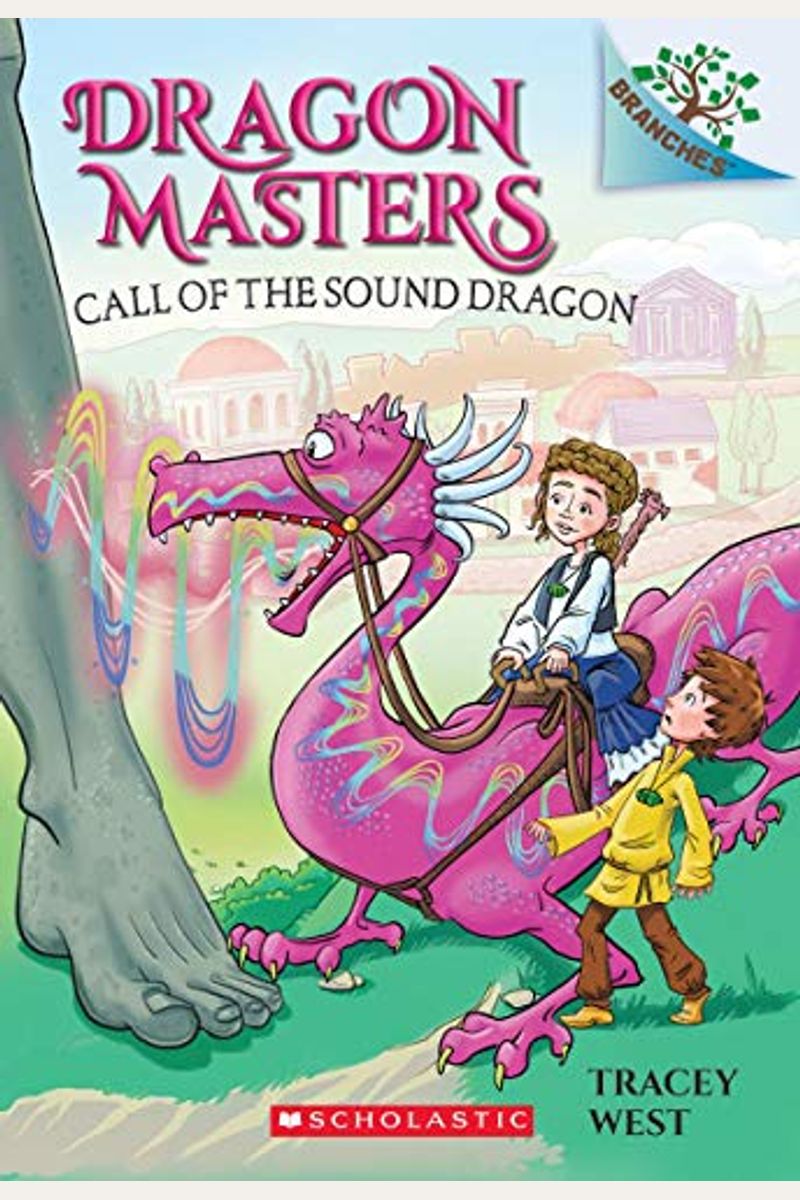 Call Of The Sound Dragon: A Branches Book (Dragon Masters #16): Volume 16