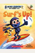 Surf's Up!: An Acorn Book (Moby Shinobi And Toby, Too! #1): Volume 1